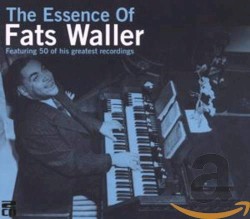 The Essence of Fats Waller