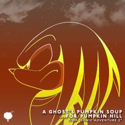 A Ghost's Pumpkin Soup ...for Pumpkin Hill (from "Sonic Adventure 2") (Lo-Fi Edit)