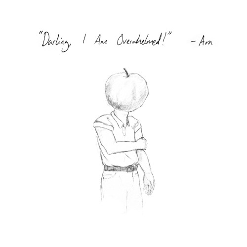 Darling, I Am Overwhelmed!