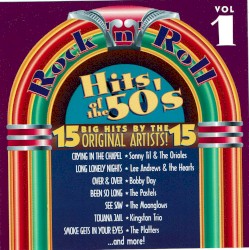 Rock ’n’ Roll Hits of the 50’s, Volume 1