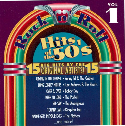 Rock ’n’ Roll Hits of the 50’s, Volume 1