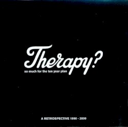 So Much for the Ten Year Plan: A Retrospective 1990-2000