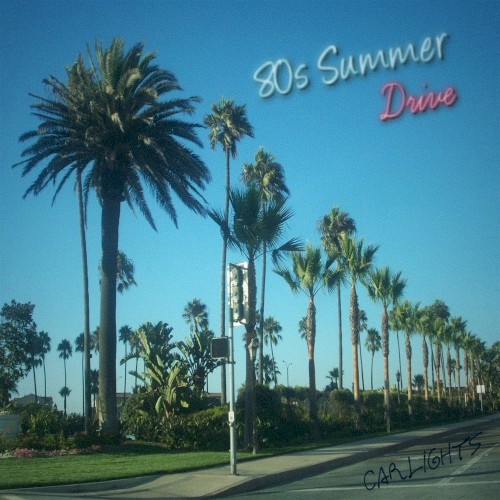 80s Summer Drive