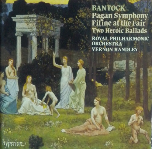 Pagan Symphony / Fifine at the Fair / Two Heroic Ballads