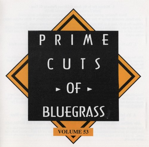 Prime Cuts of Bluegrass, Vol. 53