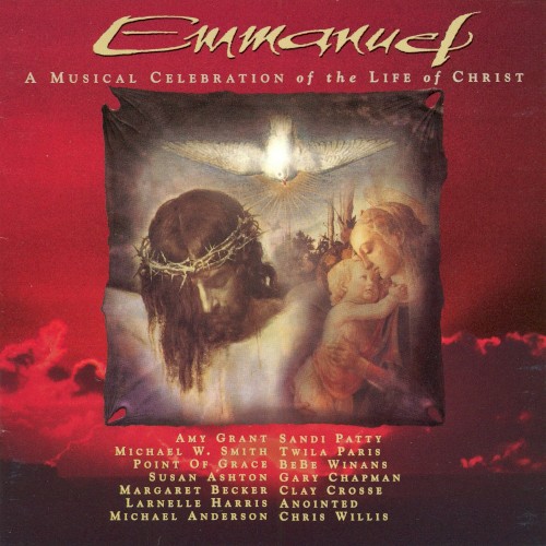 Emmanuel: A Musical Celebration of the Life of Christ