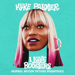 I Love Boosters: Original Motion Picture Soundtrack