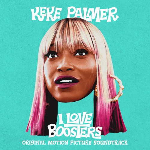 I Love Boosters: Original Motion Picture Soundtrack