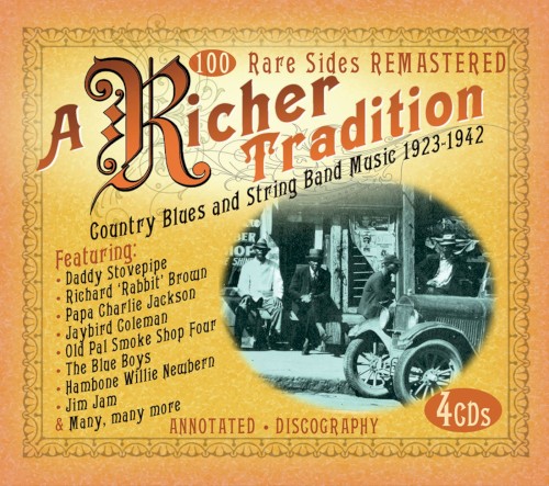 A Richer Tradition: Country Blues and String Band Music 1923-1942