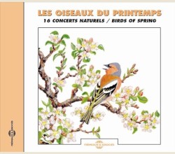 Les Oiseaux du printemps / Birds of Spring