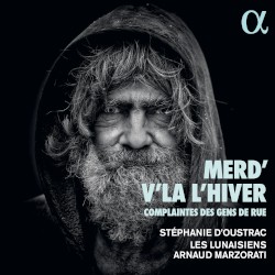 Merd’v’là l’hiver : Complaintes des gens de rue