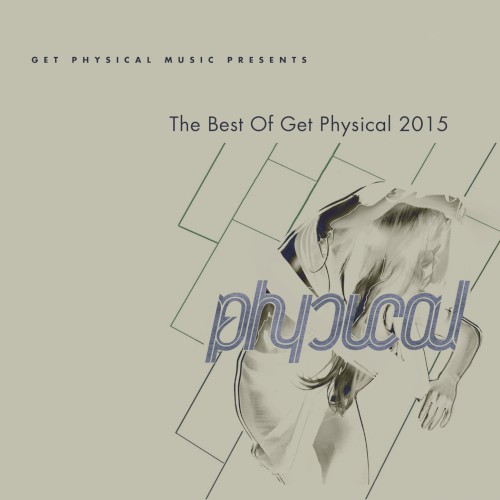 Get Physical Music Presents The Best of Get Physical 2015