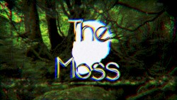 The Moss