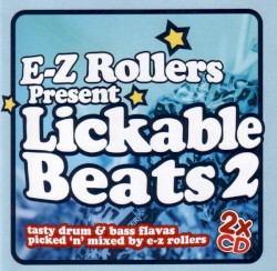 E-Z Rollers Present Lickable Beats 2