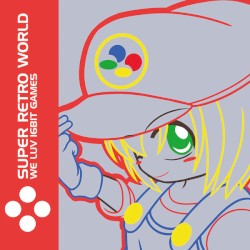 SUPER RETRO WORLD ‐WE LUV 16BIT GAMES‐
