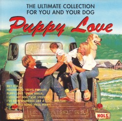 Puppy Love (The Ultimate Collection for You and Your Dog)