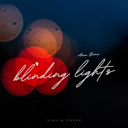 Blinding Lights (Violin Cover)