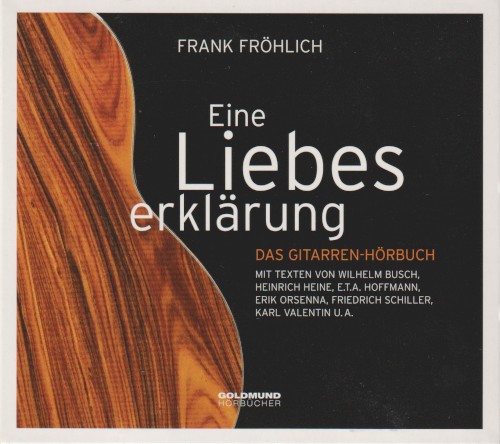 Eine Liebeserklärung - Das Gitarren-Hörbuch