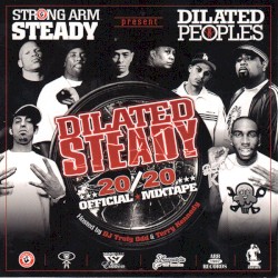Dilated Steady: 20/20 Official Mixtape
