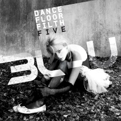 Dance Floor Filth 5