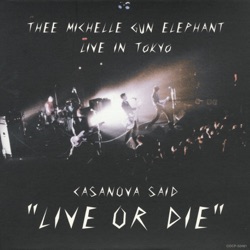 Casanova Said "Live or Die"