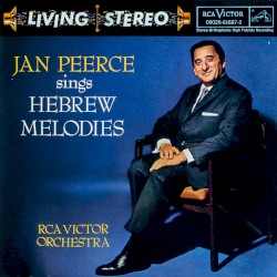 Jan Peerce Sings Hebrew Melodies