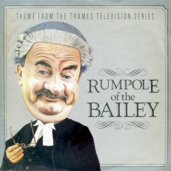 Rumpole of the Bailey - Theme from the Thames Television Series