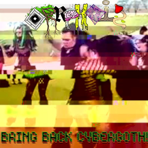 BRING BACK CYBERGOTH!