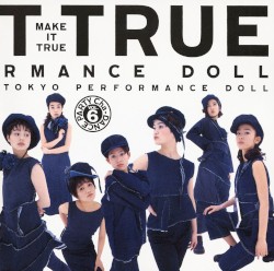 MAKE IT TRUE