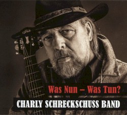 Was nun - Was tun?