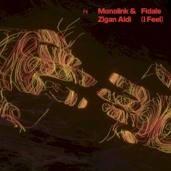 Fidale (I Feel)