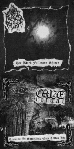 Her Black Fullmoon Shines / Remains of Something Once Called Life