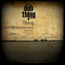 Strange Impressions