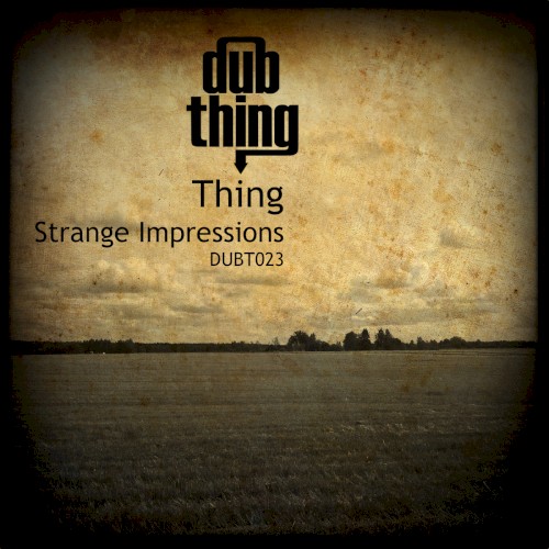 Strange Impressions