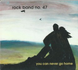 You Can Never Go Home