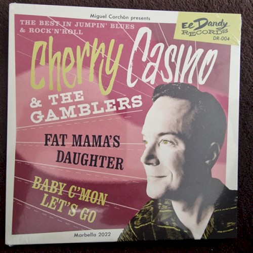 Fat Mama's Daughter / Baby C'mon Let's Go