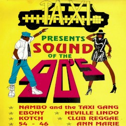 Taxi Presents Sound of the 90’s
