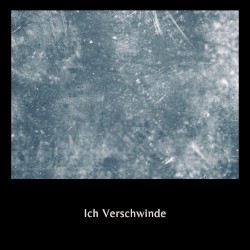 Ich Verschwinde