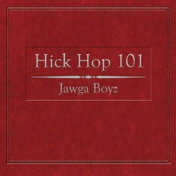 Hick Hop 101