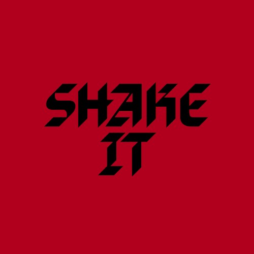 Shake It