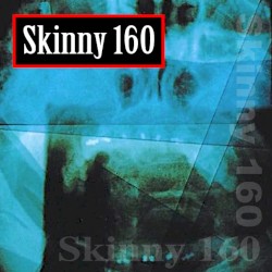 Skinny 160