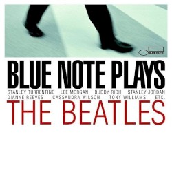 Blue Note Plays the Beatles