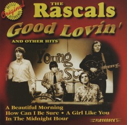 Good Lovin' and Other Hits