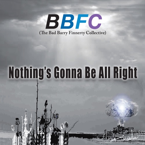 Nothing´s Gonna Be All Right