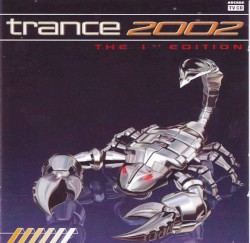 Trance 2002: The First Edition
