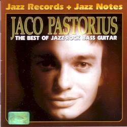 The Best of Jazz-Rock Bass Guitar
