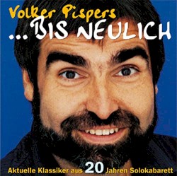… bis neulich