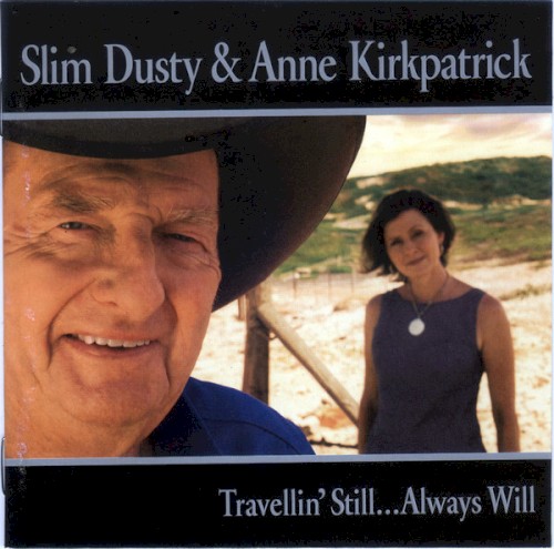 Travellin’ Still… Always Will