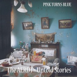 The AERDT - Untold Stories