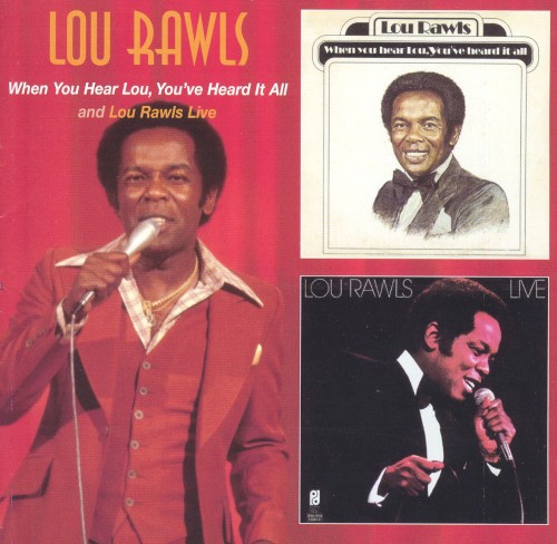 When You Hear Lou, You’ve Heard It All / Lou Rawls Live